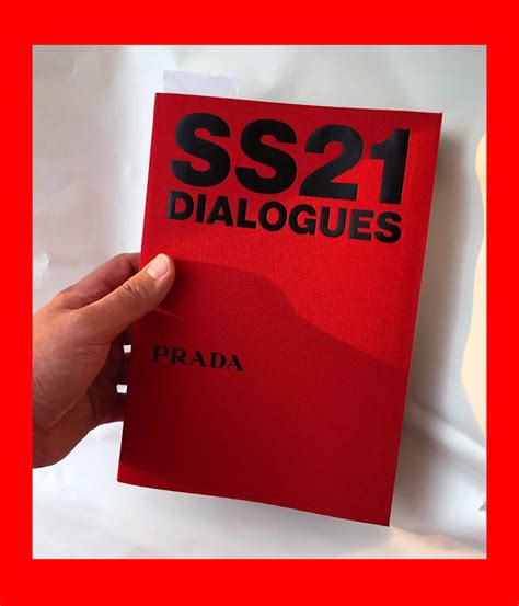 prada ss21 dialogues book|SS21 Dialogues by Prada – Design & Culture by Ed.